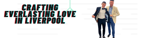 Crafting Everlasting Love in Liverpool